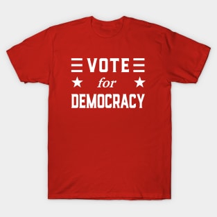 Civic Duty - Vote for Democracy T-Shirt